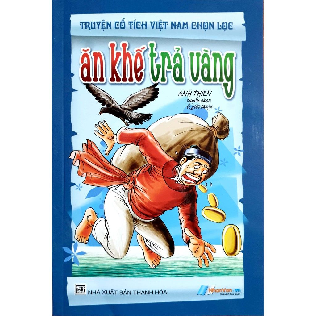 Truyện CTVN - Ăn khế trả vàng (TH)