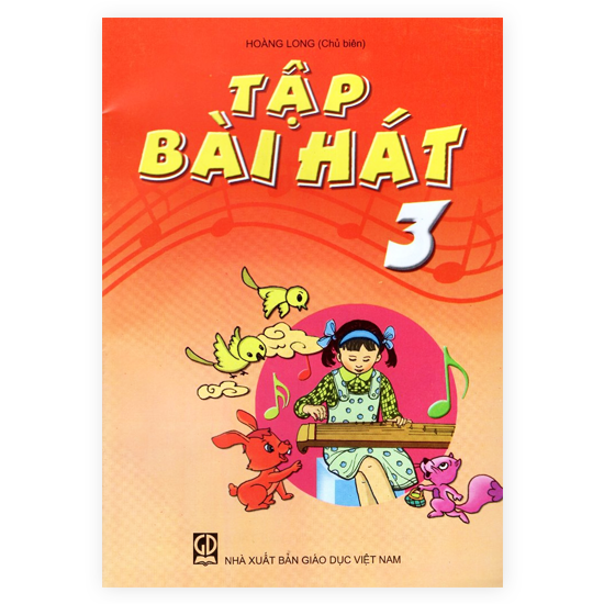 Tập Bài Hát - Lớp 3 - Tái Bản 2021