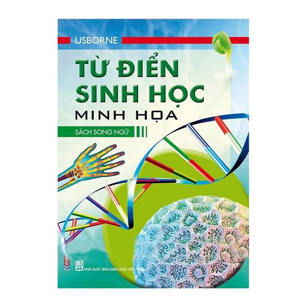 Usborne - Từ Điển Sinh Học Minh Họa (Song Ngữ Anh - Việt)