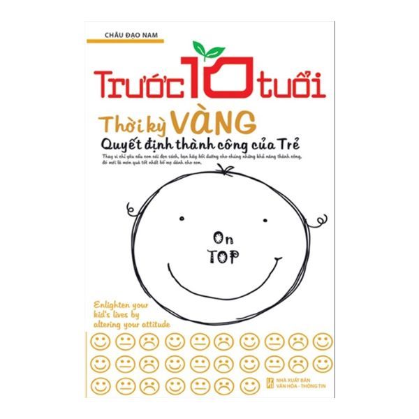 Trước 10 Tuổi Thời Kỳ Vàng Quyết Định Cuộc Đời Trẻ