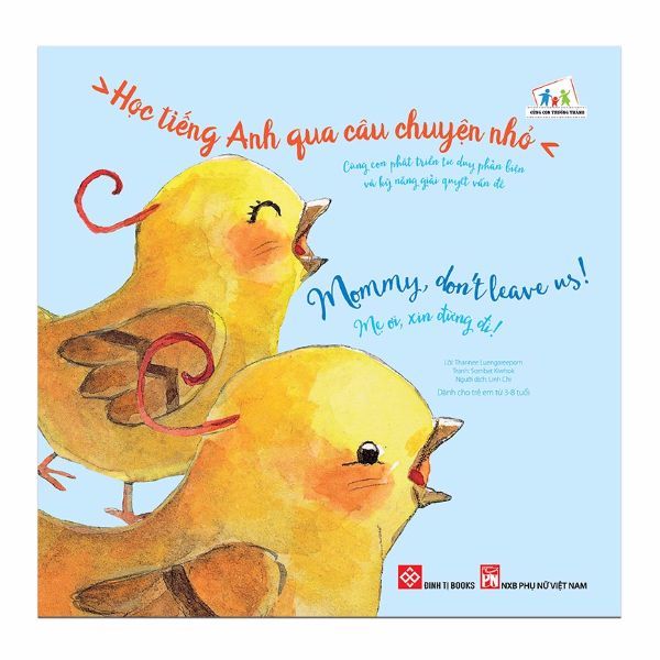 Học Tiếng Anh Qua Câu Chuyện Nhỏ - Mẹ Ơi, Xin Đừng Đi!