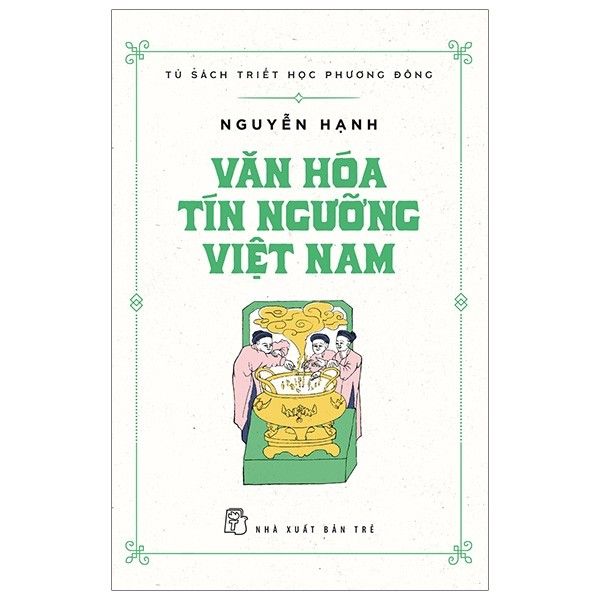 Văn Hóa Tín Ngưỡng Việt Nam
