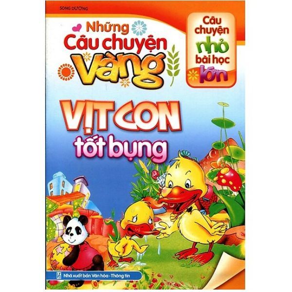 Những Câu Chuyện Vàng - Vịt Con Tốt Bụng