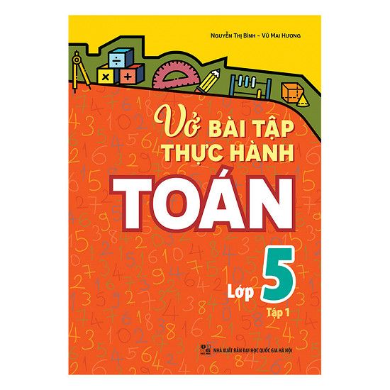 Vở Bài Tập Thực Hành Toán Lớp 5 - Tập 1