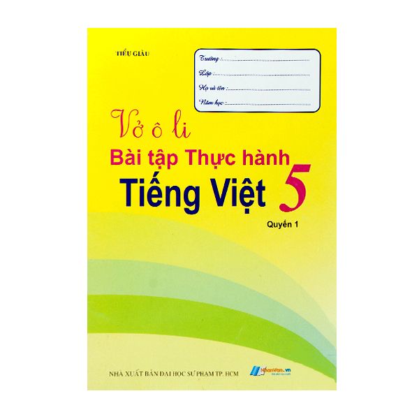 Vở Ô Li Bài Tập Thực Hành Tiếng Việt Lớp 5 - Quyển 1