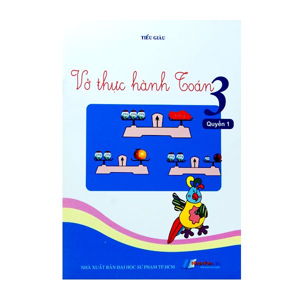 Vở Thực Hành Toán Lớp 3 - Quyển 1