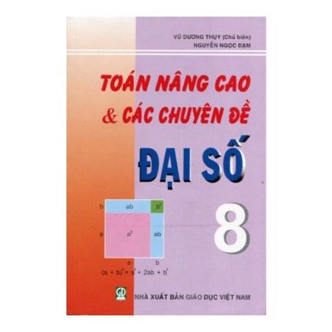 Toán nâng cao và các chuyên đề Đại Số 8