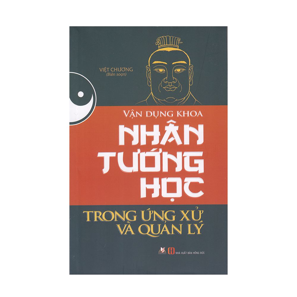 Vận Dụng Khoa Nhân Tướng Học Trong Ứng Xử Và Quản Lý