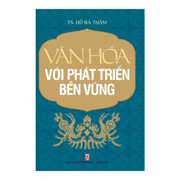 Văn Hóa Với Phát Triển Bền Vững