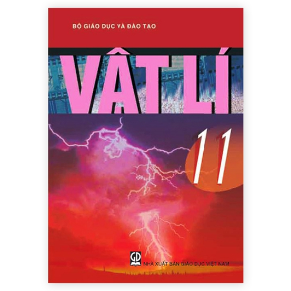 Vật Lí Lớp 11 (Tái Bản 2019)
