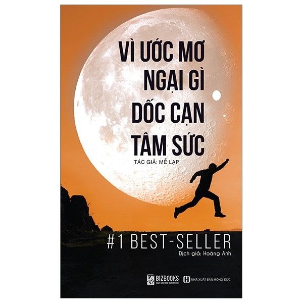 Vì Ước Mơ Ngại Gì Dốc Cạn Tâm Sức