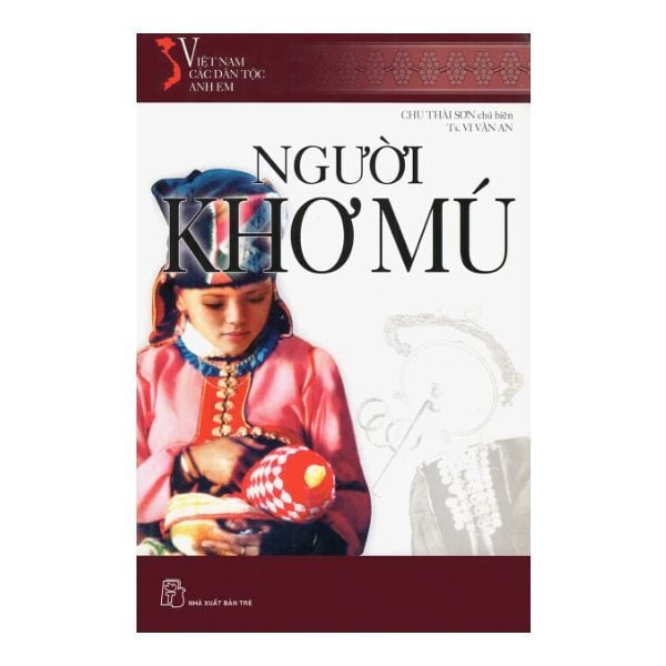 Việt Nam Các Dân Tộc Anh Em - Người Khơ Mú