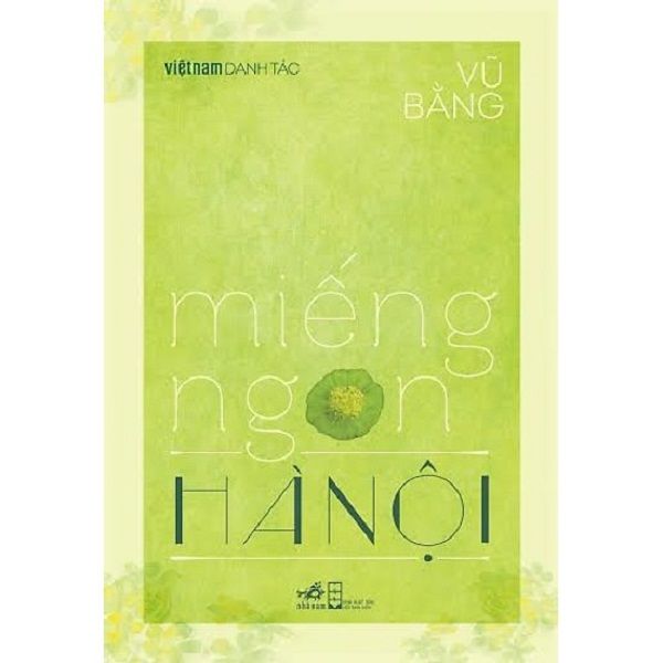 Việt Nam Danh Tác - Miếng Ngon Hà Nội