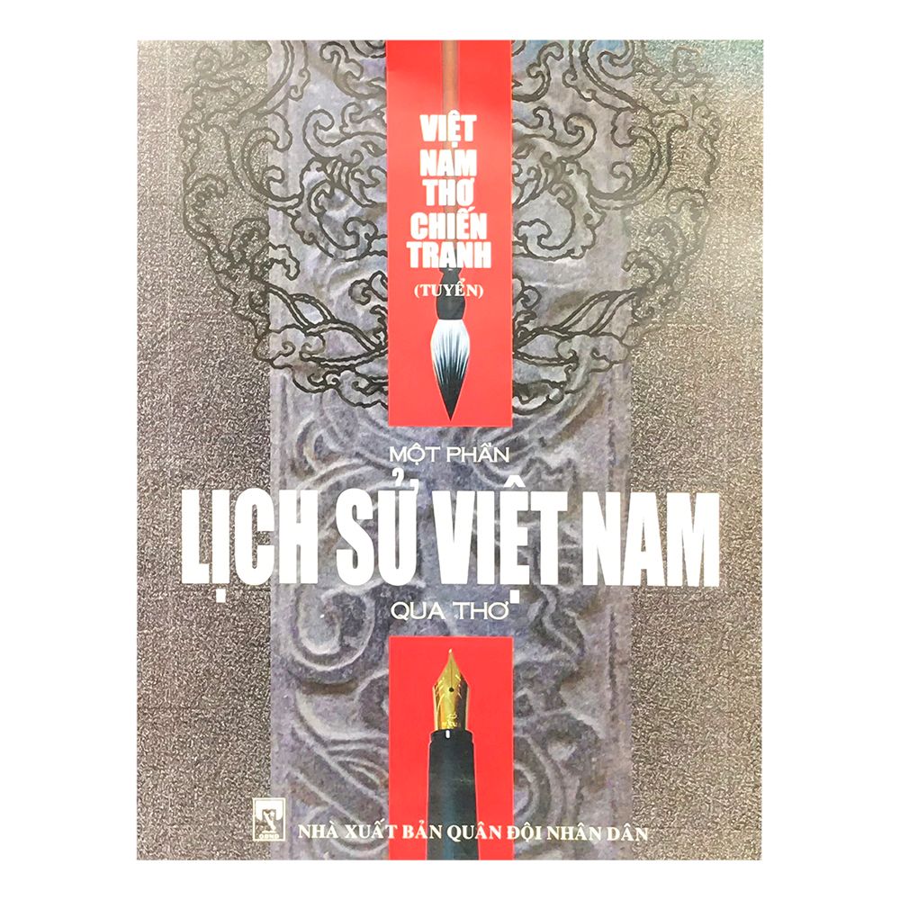 Việt Nam - Thơ Chiến Tranh - Một Phần Lịch Sử Việt Nam Qua Thơ