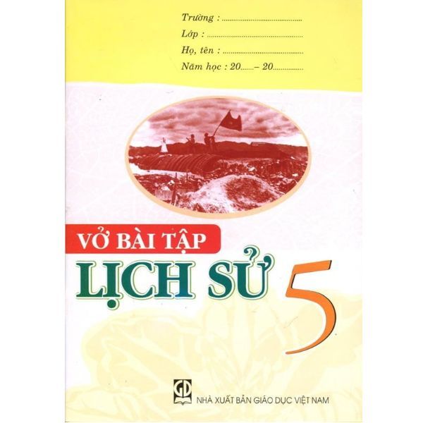 Vở Bài Tập Lịch Sử 5
