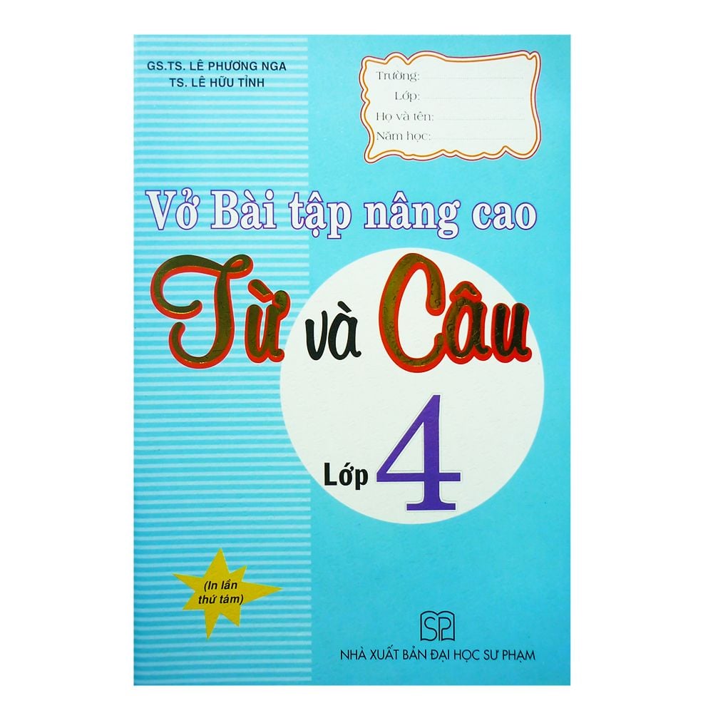 Vở Bài Tập Nâng Cao Từ Và Câu Lớp 4