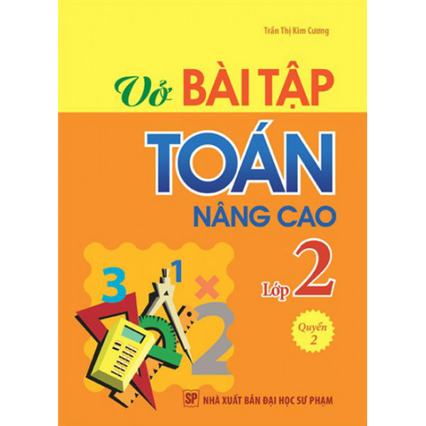 Vở Bài Tập Toán Nâng Cao Lớp 2 - Quyển 2