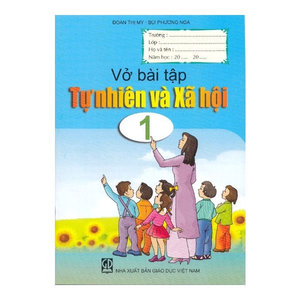 Vở Bài Tập Tự Nhiên Và Xã Hội Lớp 1 (Tái Bản 2019)