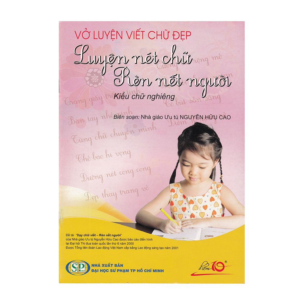 Vở Luyện Viết Chữ Đẹp - Luyện Nét Chữ, Rèn Nết Người