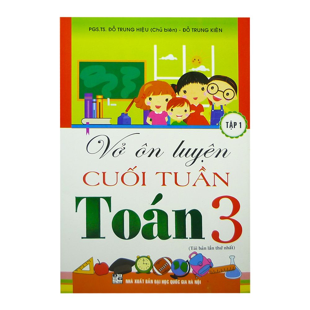 Vở Ôn Luyện Cuối Tuần Toán 3 - Tập 1