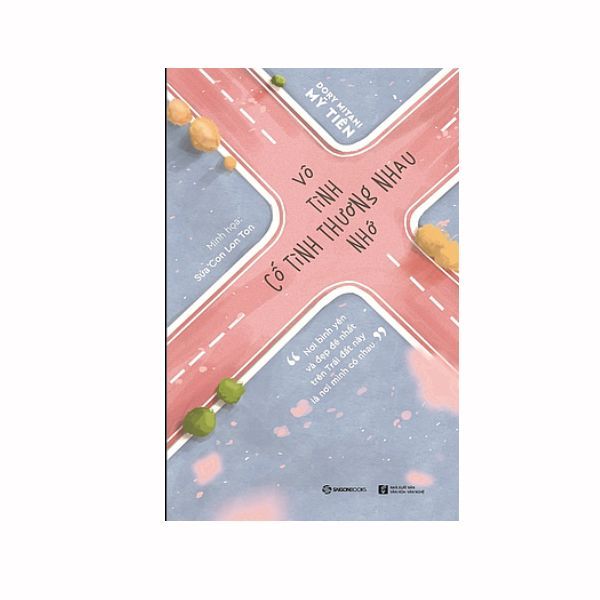 Vô tình thương nhớ cố tình thương nhau