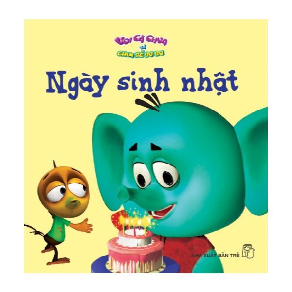 Voi Cà Chua Và Chim Sẻ Su Su - Ngày Sinh Nhật