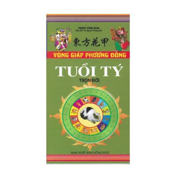 Vòng Giáp Phương Đông - Tuổi Tý Trọn Đời