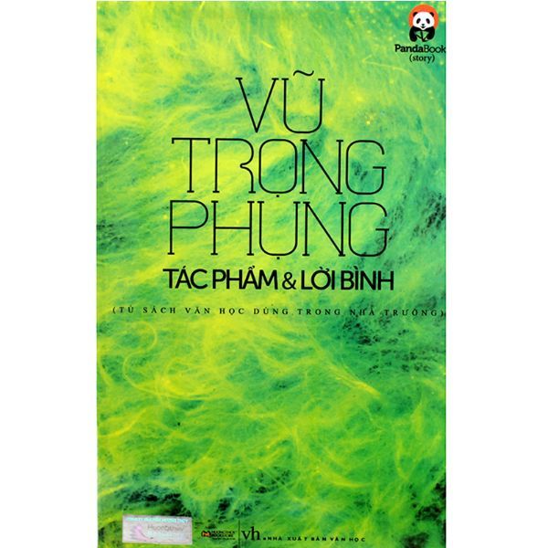 Vũ Trọng Phụng - Tác Phẩm Và Lời Bình