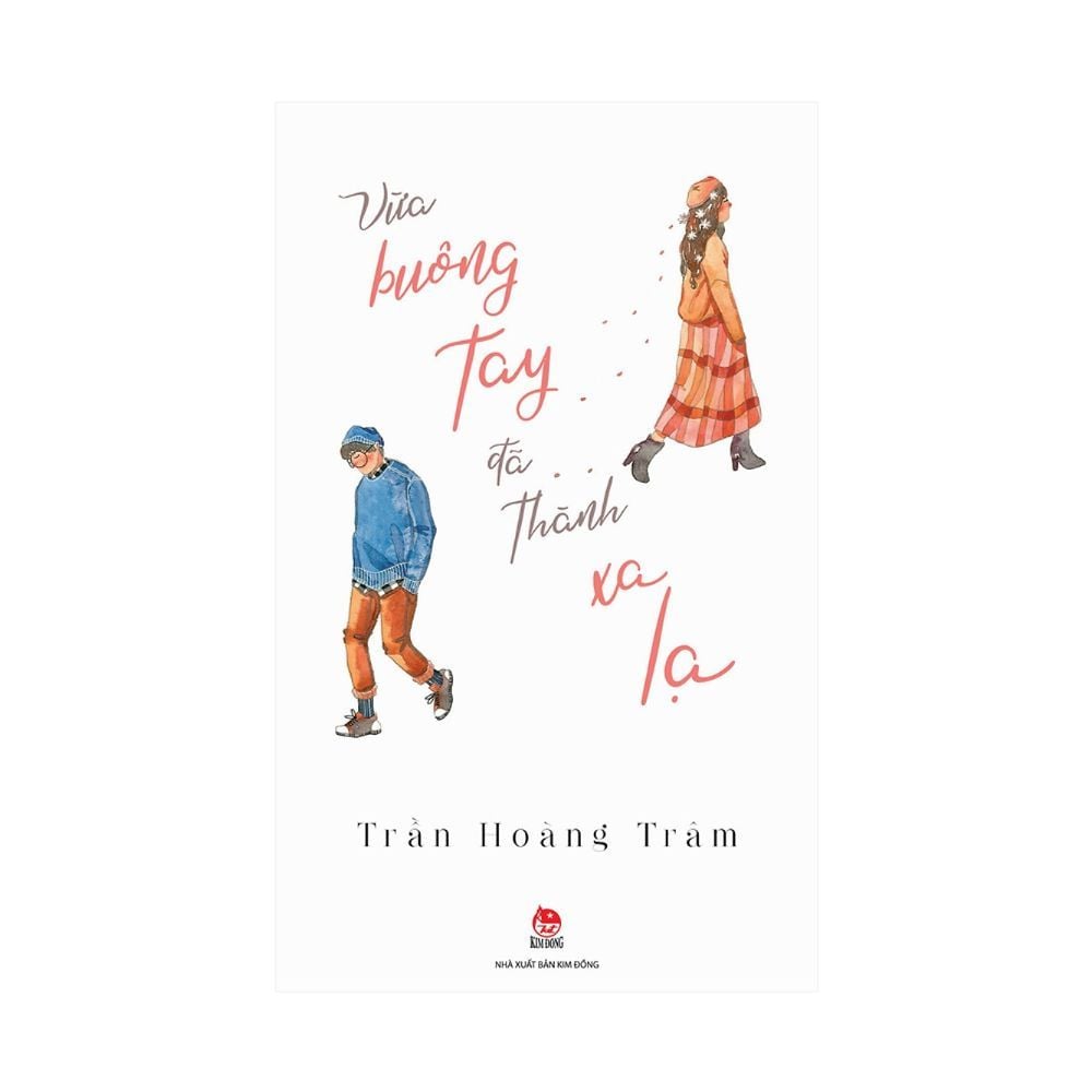 Vừa Buông Tay Đã Thành Xa Lạ