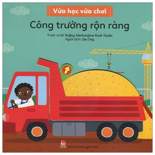 Vừa Học Vừa Chơi: Công Trường Rộn Ràng