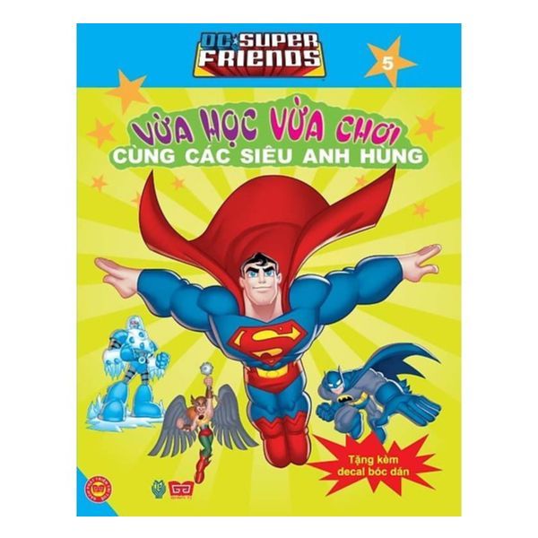 Vừa Học Vừa Chơi Cùng Siêu Anh Hùng - Tập 5