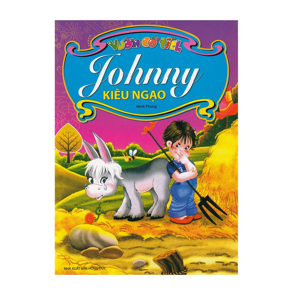 Vườn Cổ Tích - Johnny Kiêu Ngạo