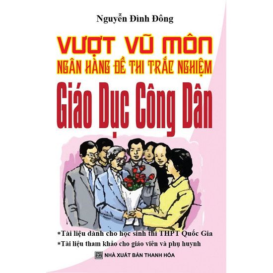 Vượt Vũ Môn Ngân Hàng Đề Thi Trắc Nghiệm Giáo Dục Công Dân
