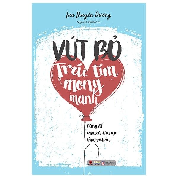 Vứt Bỏ Trái Tim Mong Manh