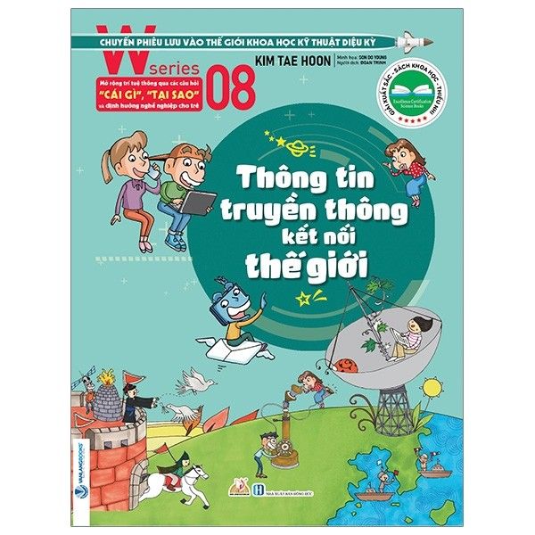W Series 08 - Thông Tin Truyền Thông Kết Nối Thế Giới