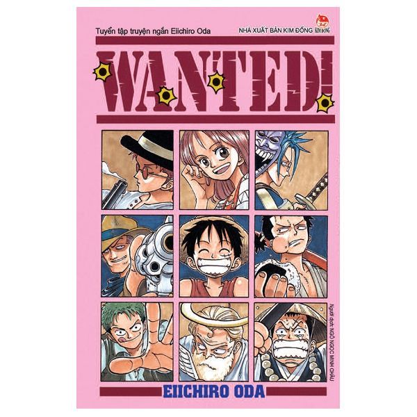 Wanted - Tuyển Tập Truyện Ngắn Eiichiro Oda