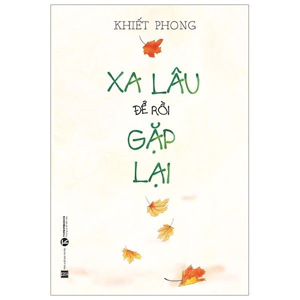 Xa Lâu Để Rồi Gặp Lại