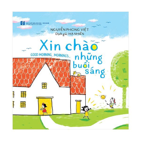 Xin Chào Những Buổi Sáng - Good Morning , Mornings..
