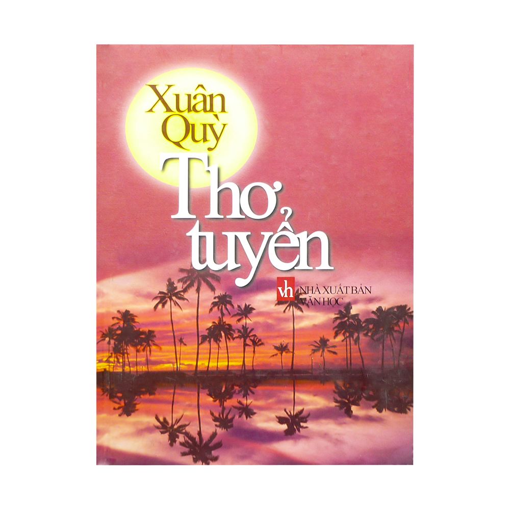 Xuân Quỳ - Thơ Tuyển