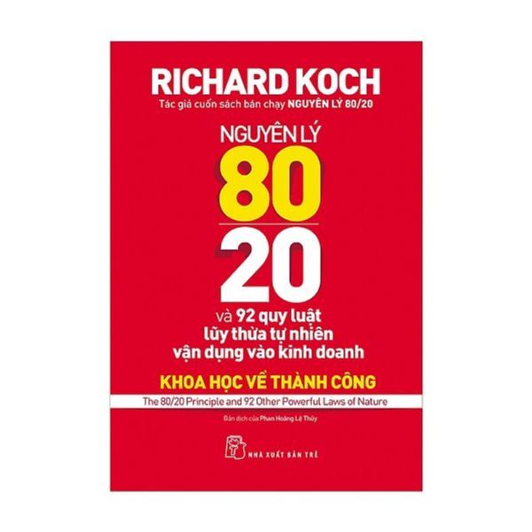 Nguyên Lý 80/20 Và 92 Quy Luật Lũy Thừa Tự Nhiên Vận Dụng Vào Kinh Doanh