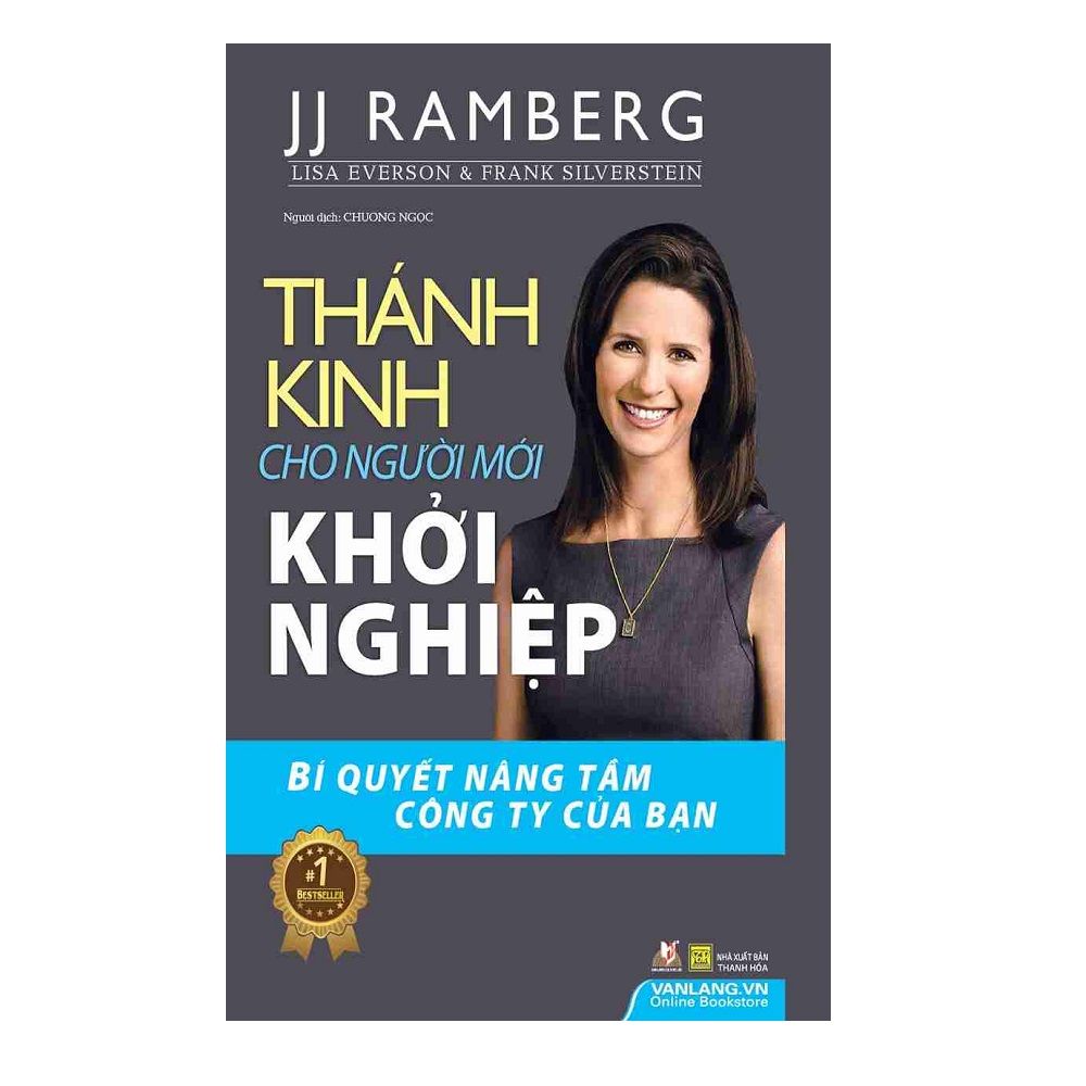 Thánh Kinh Cho Người Mới Khởi Nghiệp - Bí Quyết Nâng Tầm Công Ty Của Bạn