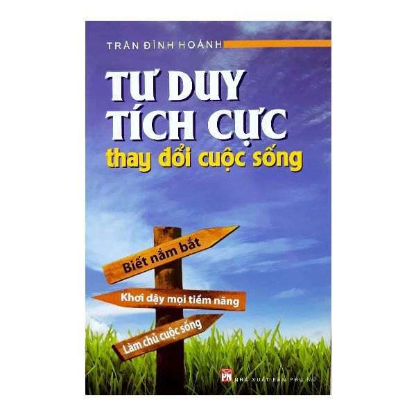 Tư Duy Tích Cực - Thay Đổi Cuộc Sống