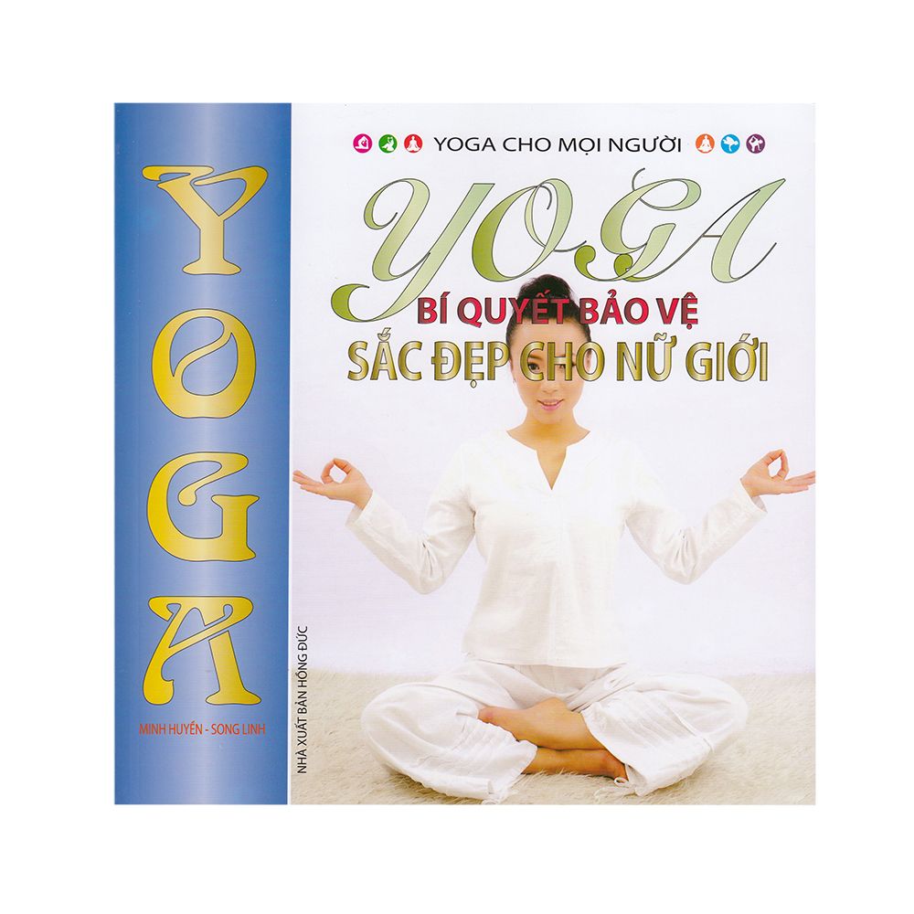 Yoga Bí Quyết Bảo Vệ Sắc Đẹp Cho Nữ Giới