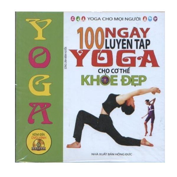 Yoga Cho Mọi Người - 100 Ngày Luyện Yoga Cho Cơ Thể Khỏe Đẹp