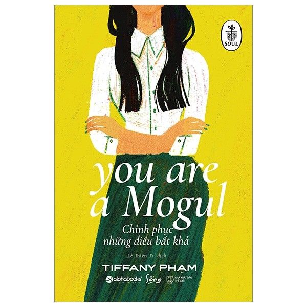You Are A Mogul - Điểm Chạm Trái Tim