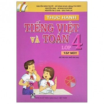 Thực Hành Tiếng Việt Và Toán Lớp 4 - Tập 1 - Tái Bản 2021