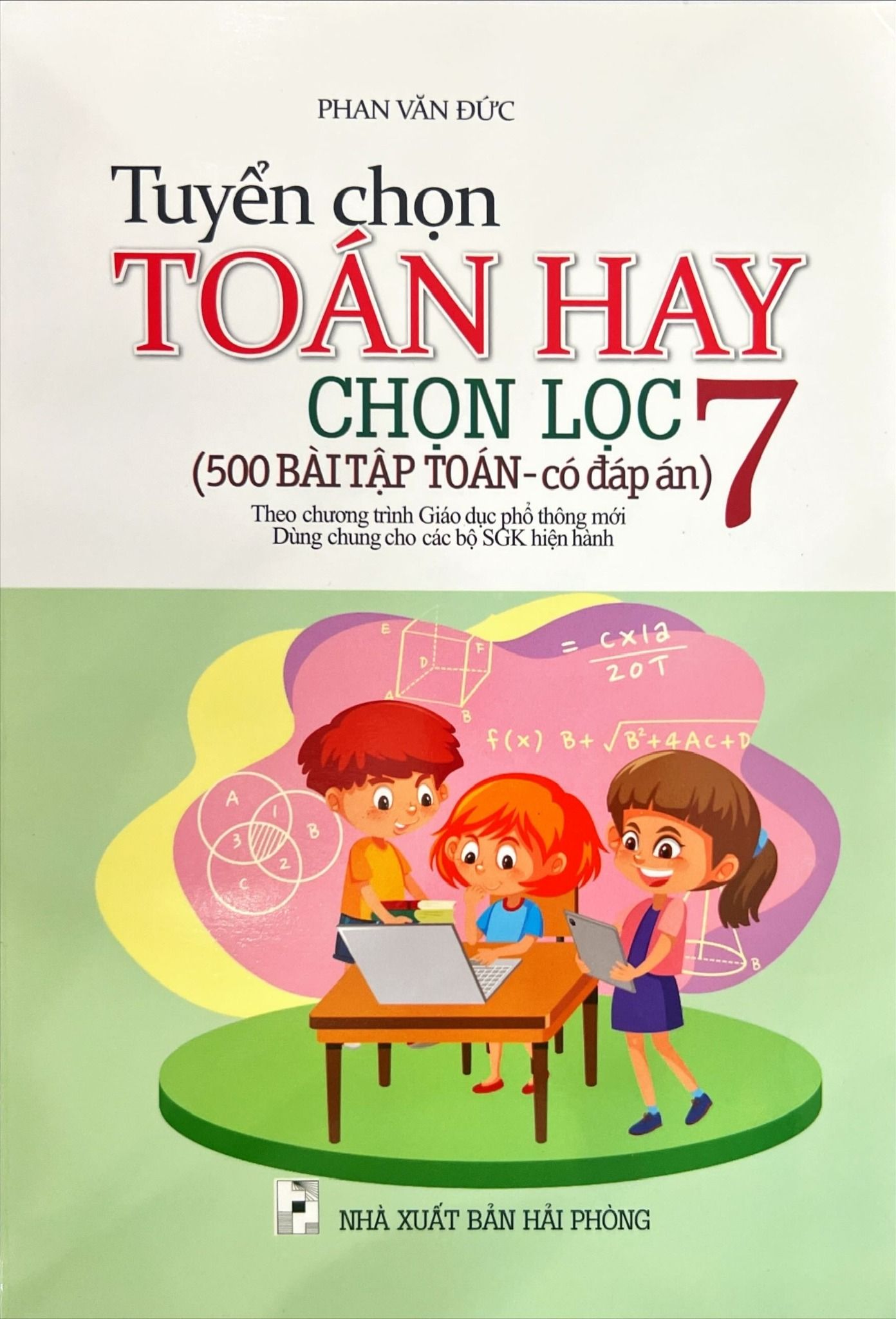 Tuyển Chọn Toán Hay Chọn lọc Lớp 7 - 500 Bài Tập Toán - Có Đáp Án