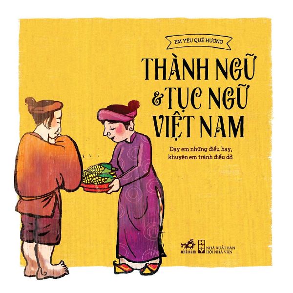  Sách - Thành Ngữ & Tục Ngữ Việt Nam (TB 2022) - Nhã Nam 