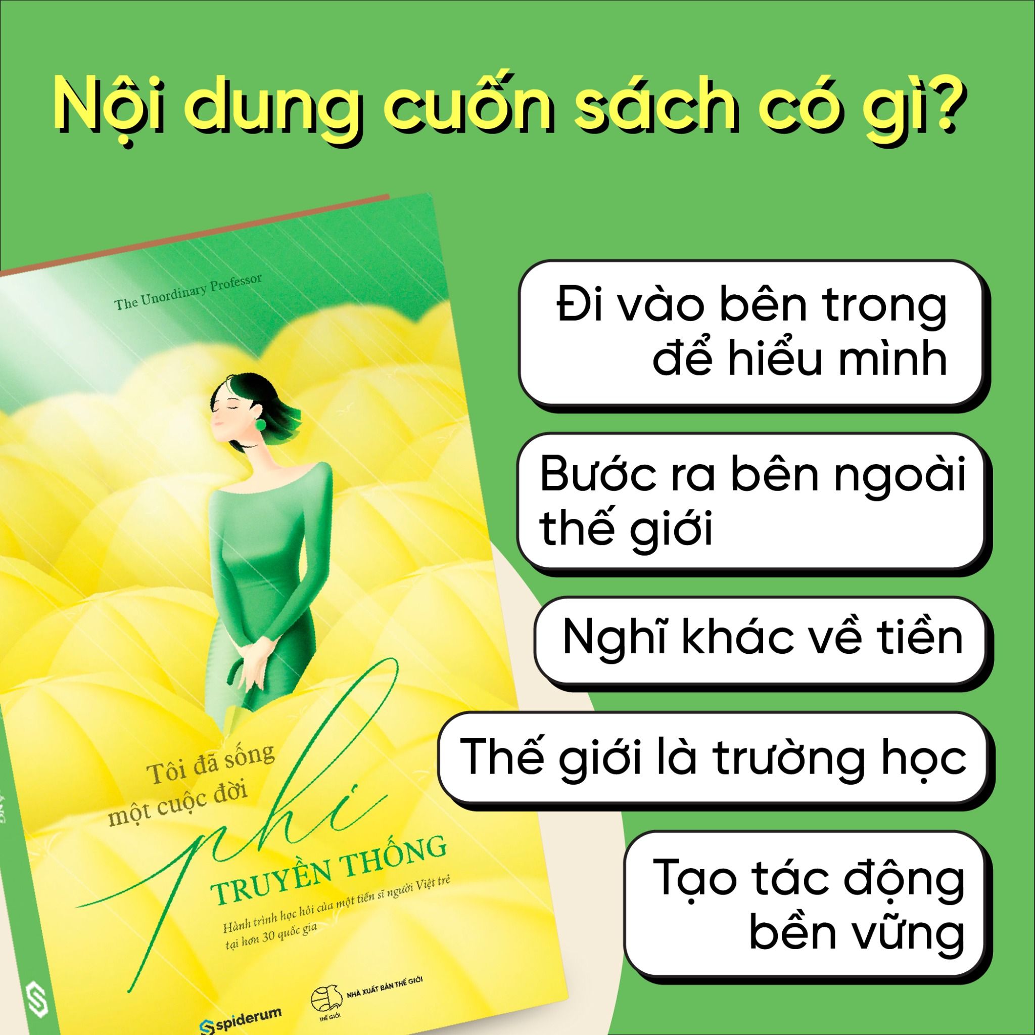 Sách Tôi Đã Sống Một Cuộc Đời Phi Truyền Thống - TS. Phí Linh Giang