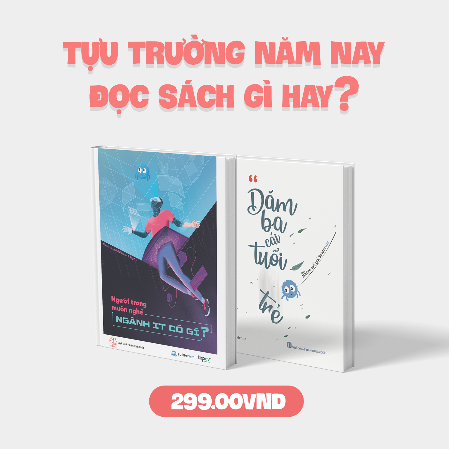 Combo sách Dăm ba cái tuổi trẻ và Người trong muôn nghề: Ngành IT có gì?